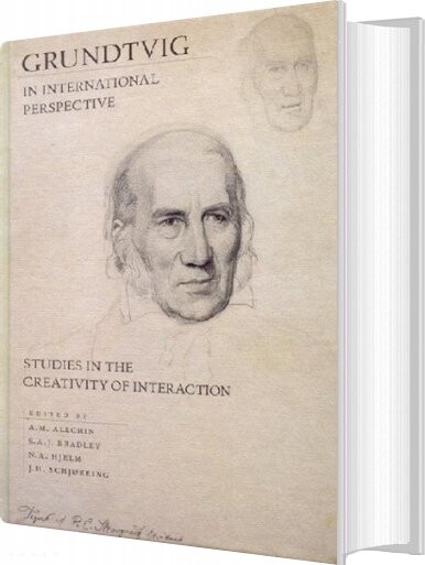 Grundtvig In International Perspective   Jens Holger Schjørring   English Book