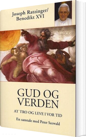 Gud Og Verden   Joseph Ratzinger   Bog