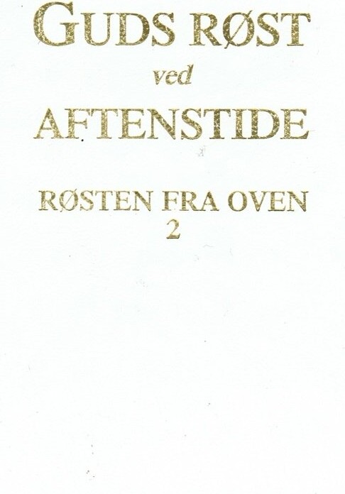 Guds Røst Ved Aftentide   Benjamin Saxe   Bog