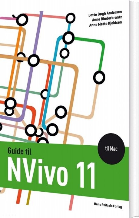 Guide Til Nvivo 11 Til Mac   Lotte Bøgh Andersen   Bog