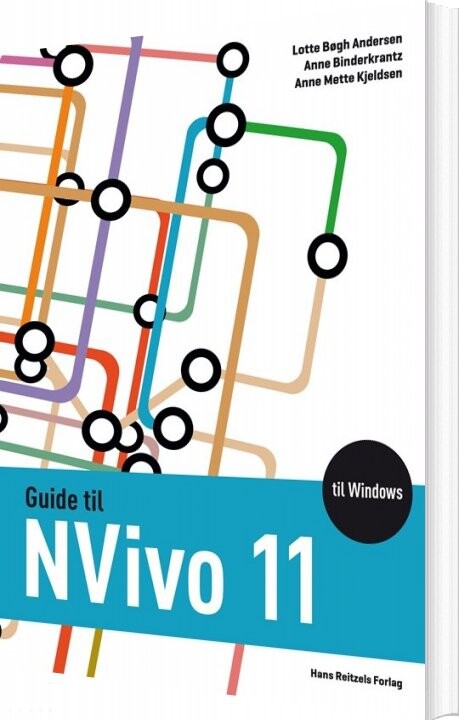 Guide Til Nvivo 11 Til Windows   Lotte Bøgh Andersen   Bog