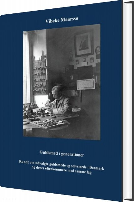 Guldsmed I Generationer   Vibeke Maarssø   Bog
