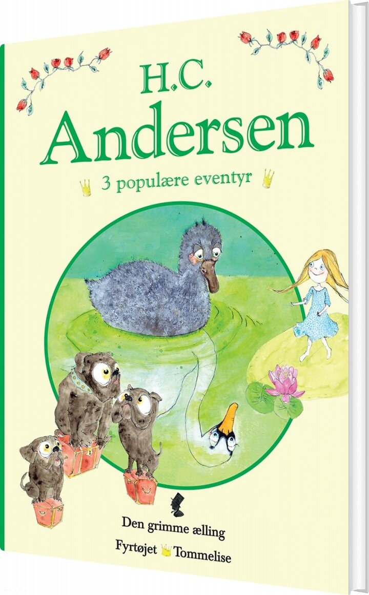 H  C  Andersen   3 Populære Eventyr I   H C  Andersen   Bog