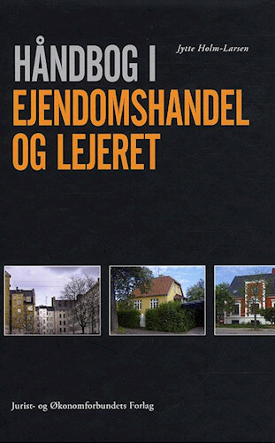 Håndbog I Ejendomshandel Og Lejeret   Holm Larsen J   Bog