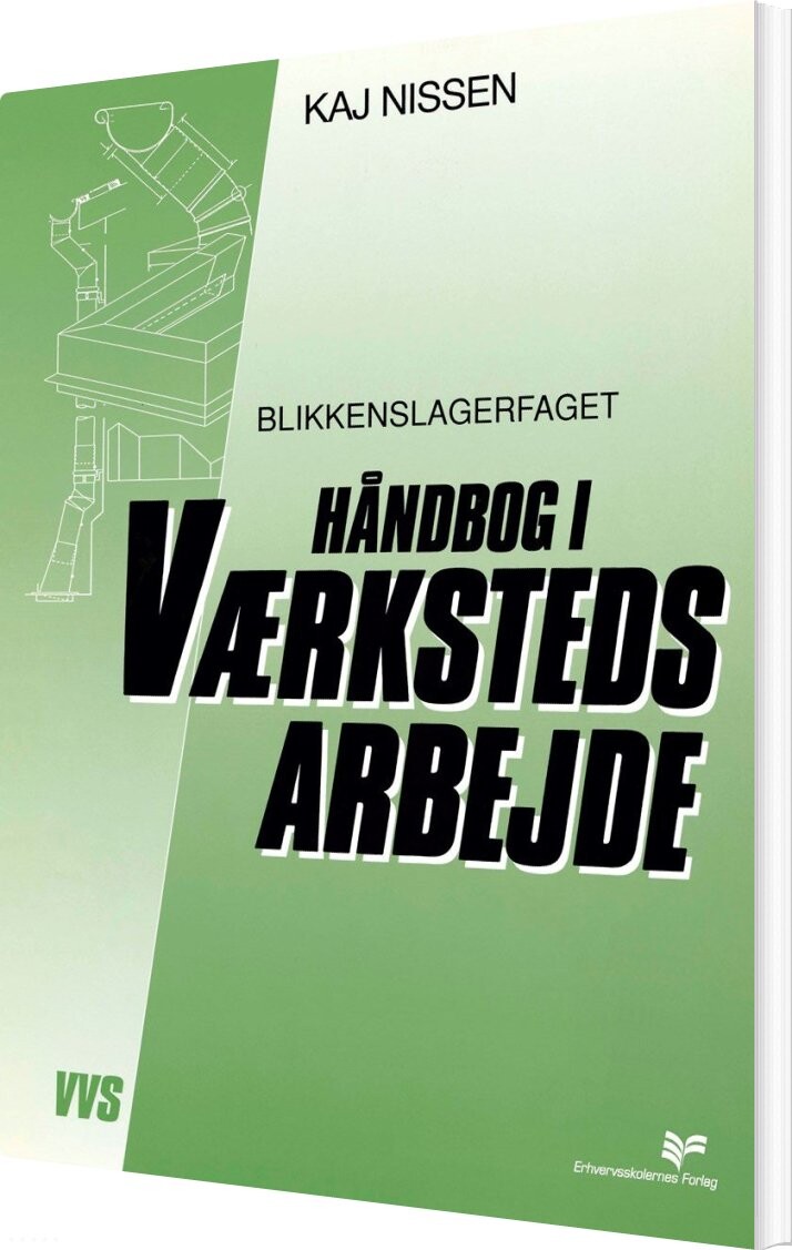 Håndbog I Værkstedsarbejde   Kaj Nissen   Bog