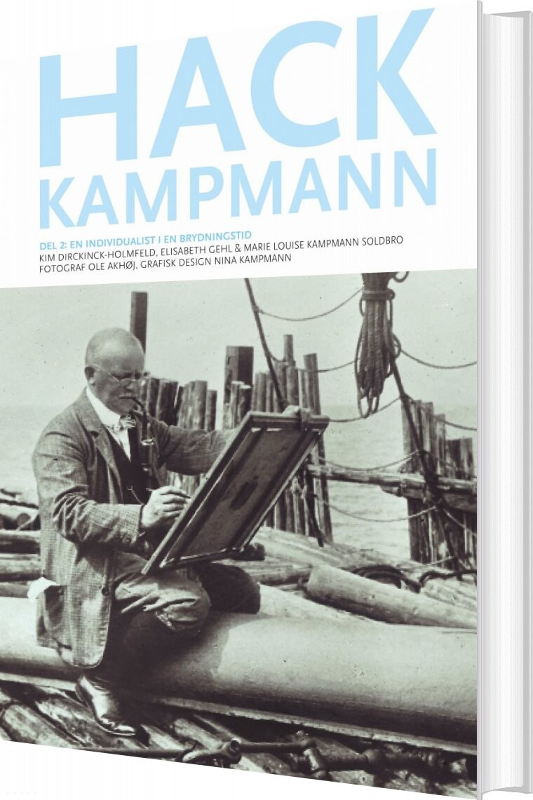 Hack Kampmann  Del 2   Kim Dirckinck Holmfeld   Bog