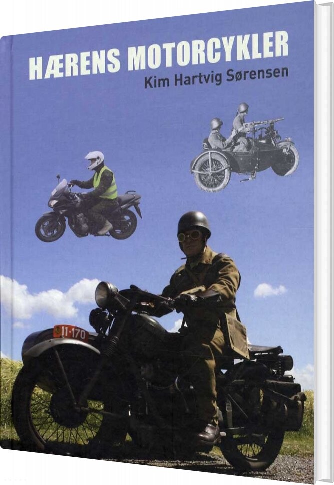 Hærens Motorcykler   Kim Hartvig Sørensen   Bog