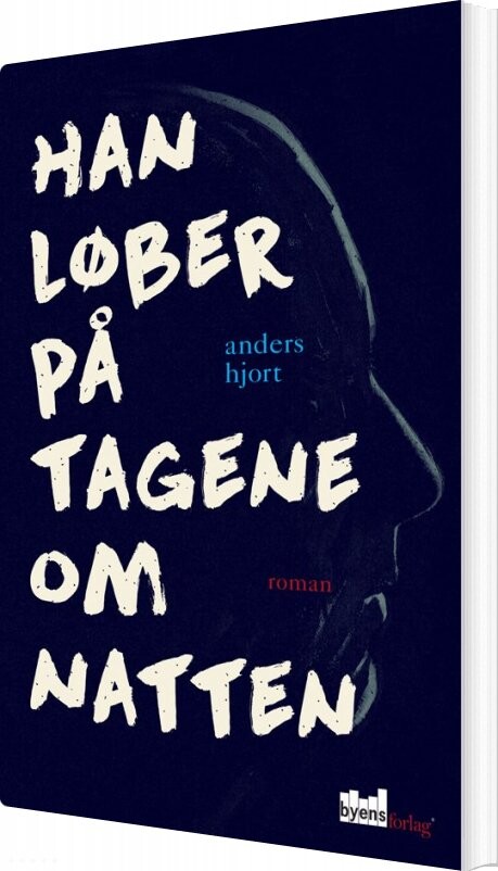 Han Løber På Tagene Om Natten   Anders Hjort   Bog