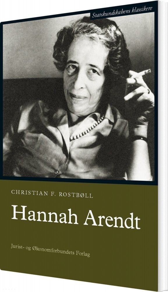 Hannah Arendt   Christian F  Rostbøll   Bog