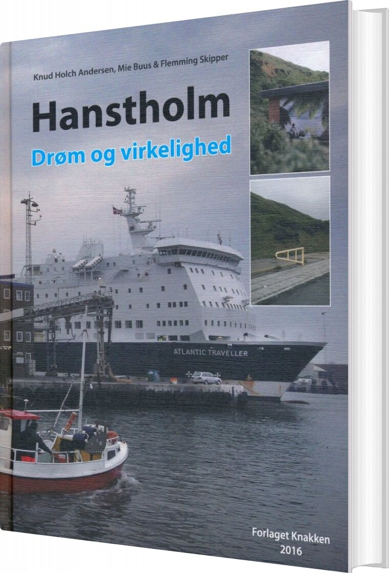 Hanstholm Drøm Og Virkelighed   Knud Holch Andersen   Bog
