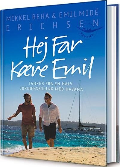 Hej Far Kære Emil   Kurs Mod Fjerne Kyster   Mikkel Beha Erichsen   Bog
