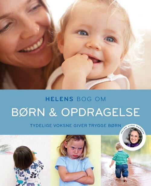 Helens Bog Om Børn   Opdragelse   Helen Lyng Hansen   Bog