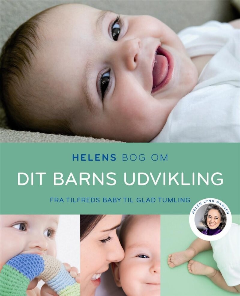 Helens Bog Om Dit Barns Udvikling   Helen Lyng Hansen   Bog
