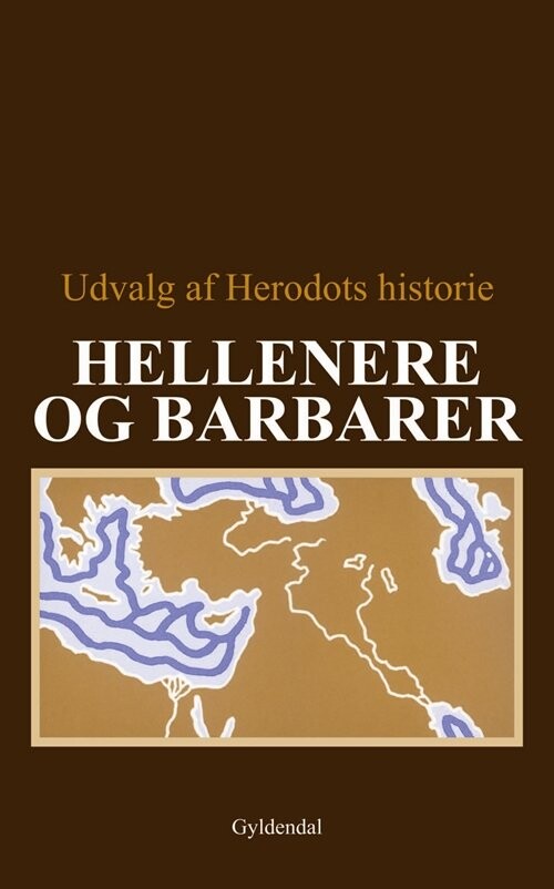 Hellenere Og Barbarer   Leo Hjortsø   Bog