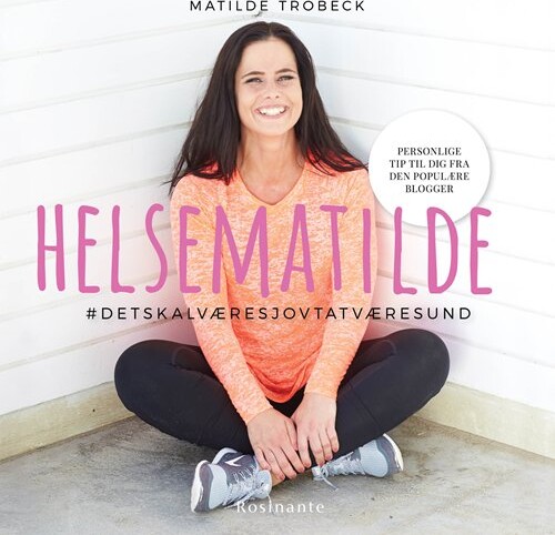 Helsematilde   Matilde Trobeck   Bog