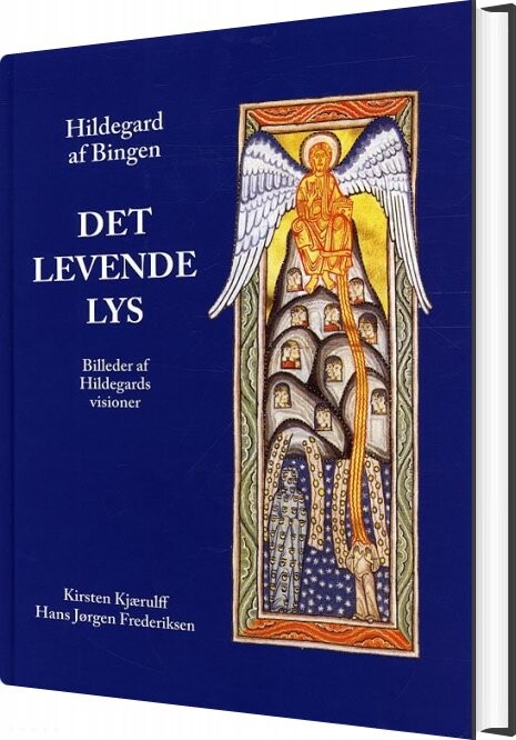 Hildegard Af Bingen  Det Levende Lys   Kirsten Kjærulff   Bog