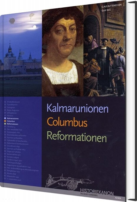 Historiekanon  Kalmarunion  Columbus  Reformationen   Claus Buttenschøn   Bog