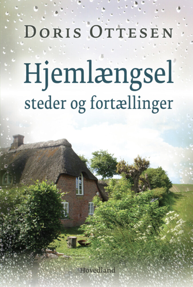 Hjemlængsel   Steder Og Fortællinger   Doris Ottesen   Bog