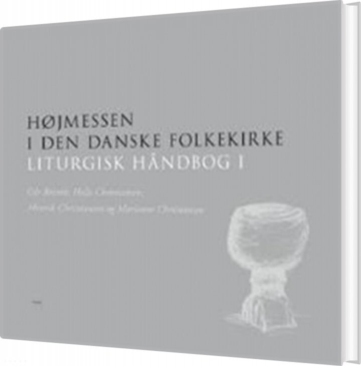Højmessen I Den Danske Folkekirke   Henrik Christiansen   Bog