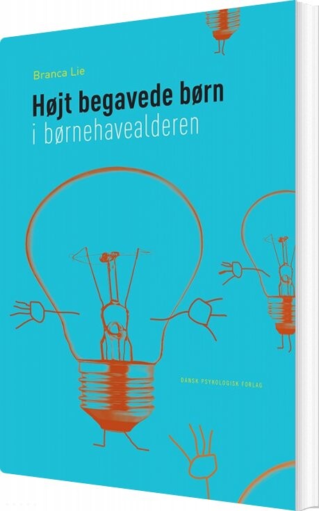 Højt Begavede Børn I Børnehavealderen   Branca Lie   Bog