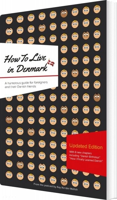 How To Live In Denmark: Updated Edition   Kay Xander Mellish   English Book