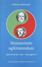 Humanisme Og Kristendom   Andreas Simonsen   Bog