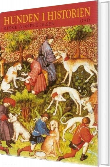 Hunden I Historien   Rikke Agnete Olsen   Bog