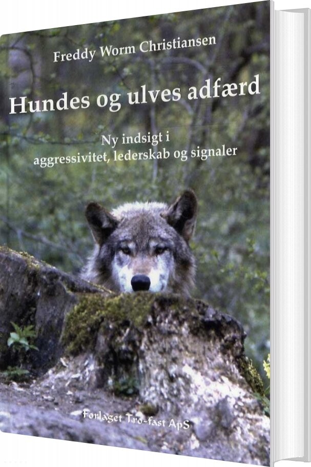 Hundes Og Ulves Adfærd   Freddy Worm Christiansen   Bog