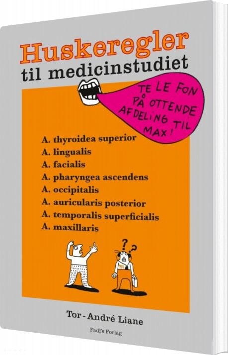 Huskeregler Til Medicinstudiet   Tor Andr?  Liane   Bog