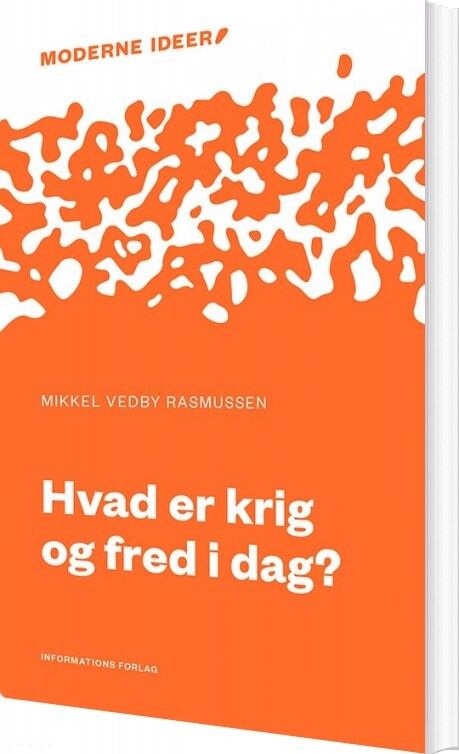 Hvad Er Krig Og Fred I Dag    Mikkel Vedby Rasmussen   Bog