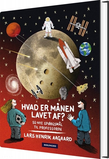 Hvad Er Månen Lavet Af    Lars Henrik Aagaard   Bog