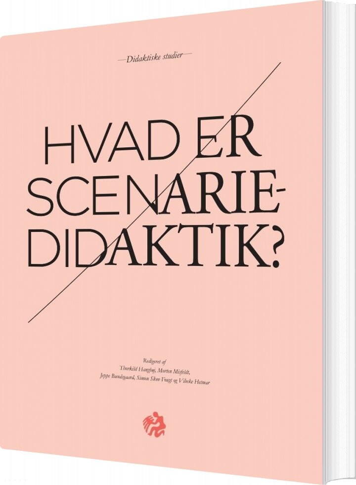 Hvad Er Scenariedidaktik    Hans Siggaard Jensen   Bog
