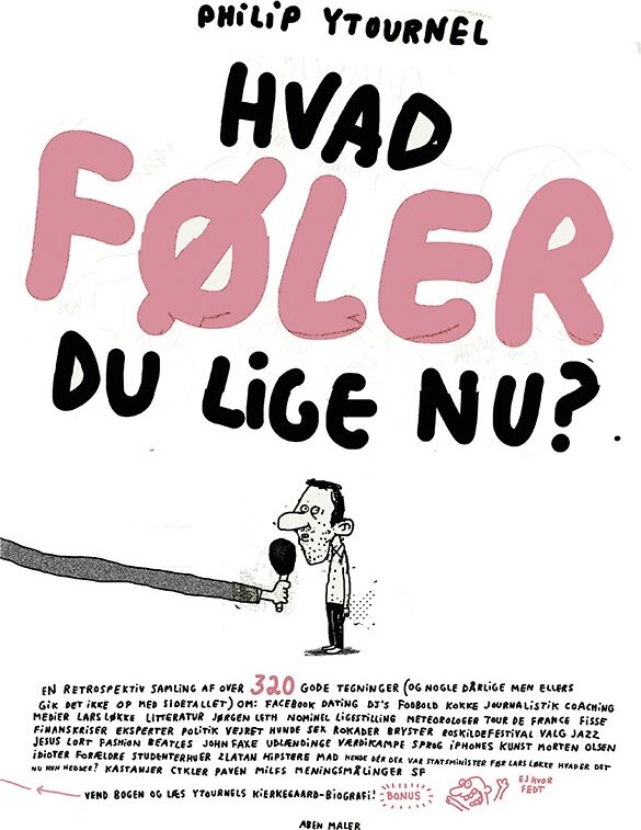 Hvad Føler Du Lige Nu    Søren Kierkegaard   Philip Ytournel   Bog