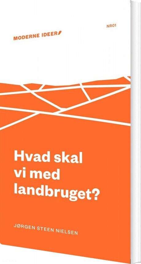 Hvad Skal Vi Med Landbruget    Jørgen Steen Nielsen   Bog