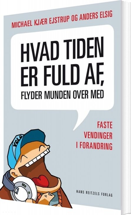 Hvad Tiden Er Fuld Af  Flyder Munden Over Med   Michael Kjær Ejstrup   Bog
