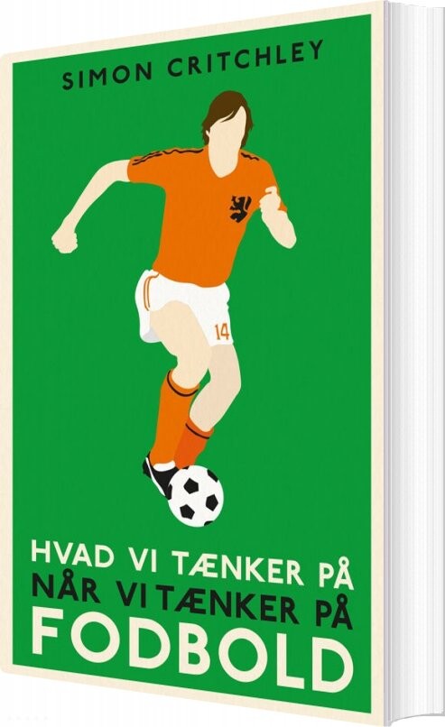 Hvad Vi Tænker På Når Vi Tænker På Fodbold   Simon Critchley   Bog