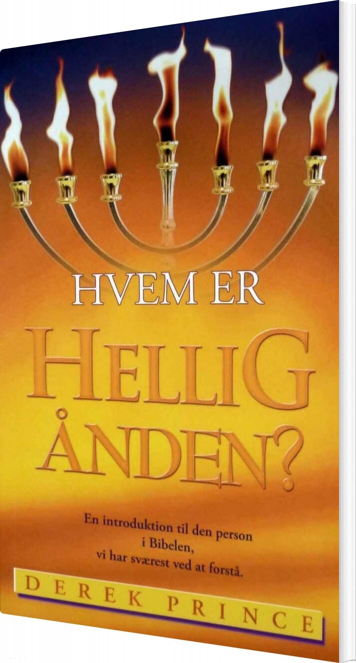 Hvem Er Helligånden    Derek Prince   Bog