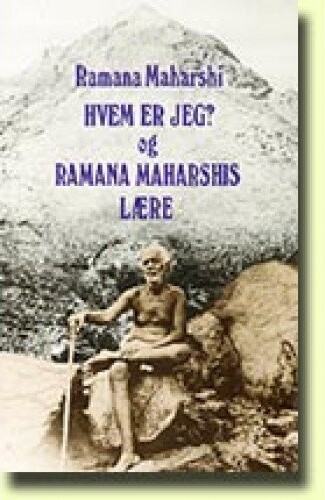 Hvem Er Jeg  Og Ramana Maharshis  Lære   Ramana Maharshi   Bog