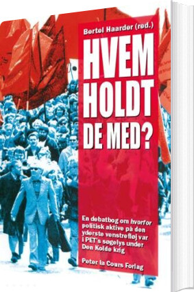 Hvem Holdt De Med    Bertel Haarder   Bog