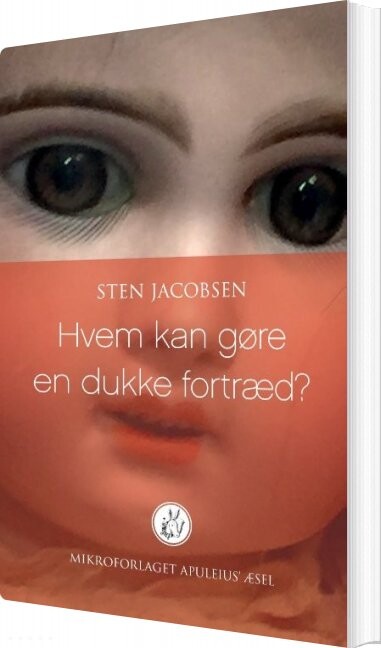 Hvem Kan Gøre En Dukke Fortræd    Sten Jacobsen   Bog