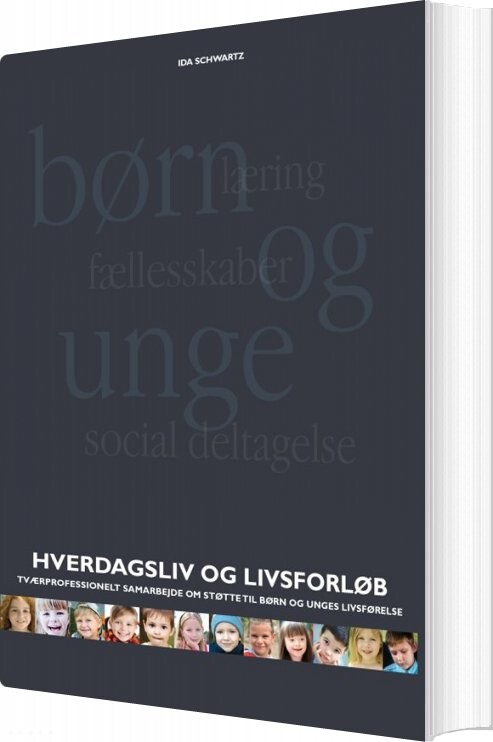 Hverdagsliv Og Livsforløb   Ida Schwartz   Bog