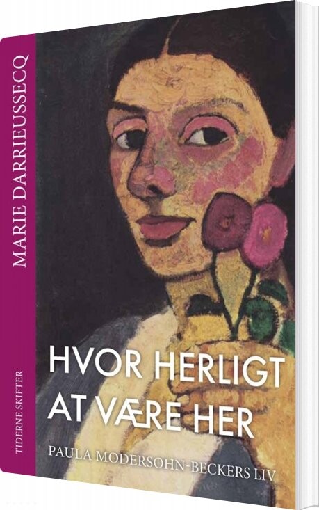 Hvor Herligt At Være Her   Marie Darrieussecq   Bog