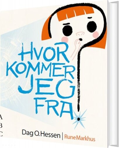Hvor Kommer Jeg Fra    Dag O  Hessen   Bog