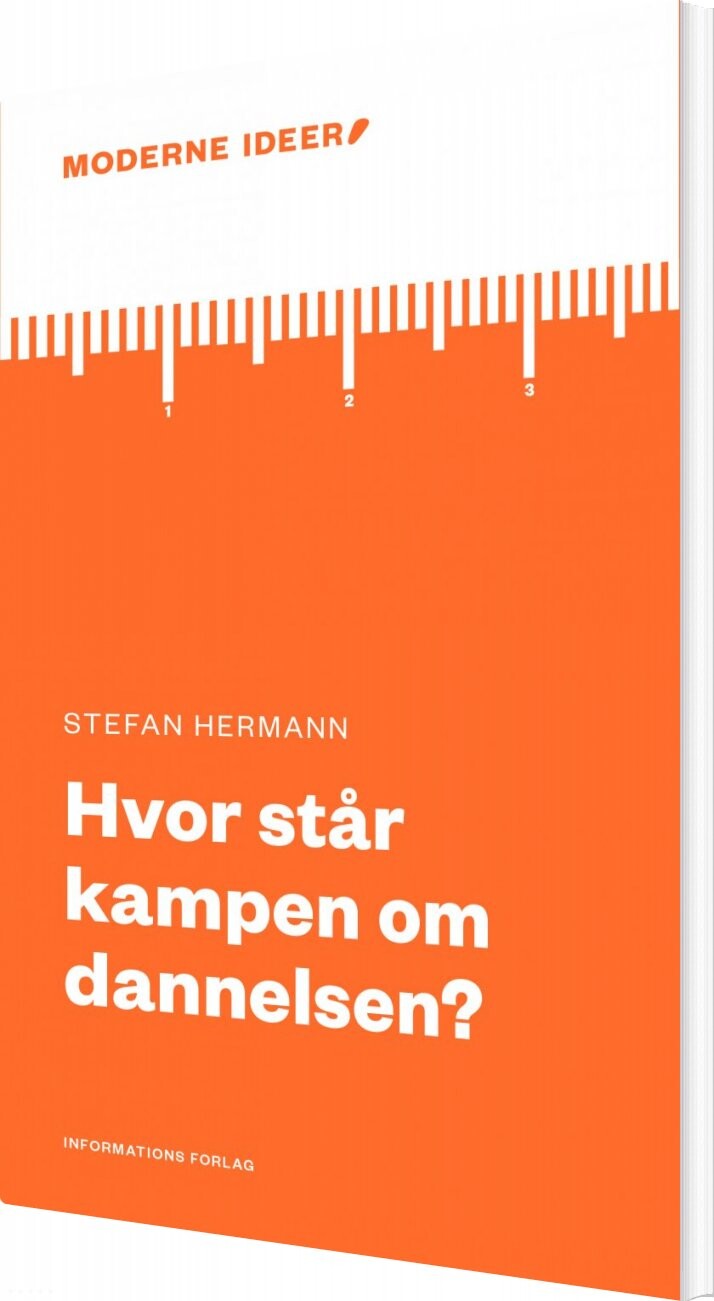 Hvor Står Kampen Om Dannelsen    Stefan Hermann   Bog