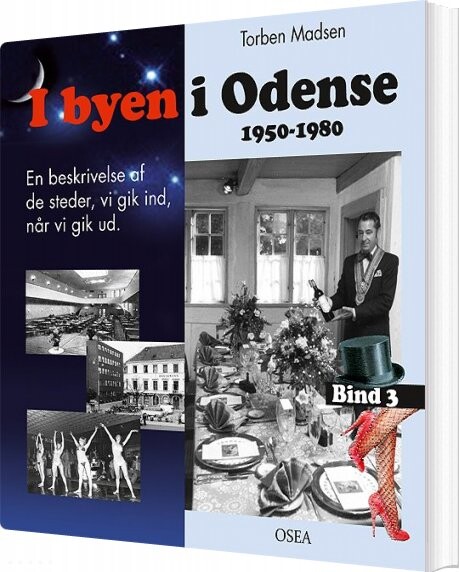 I Byen I Odense  1950 1980  Bind 3   Torben Madsen   Bog