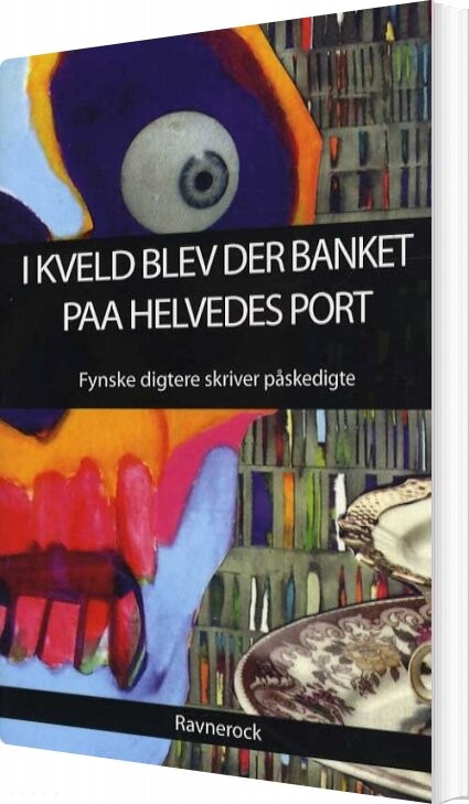 I Kveld Blev Der Banket Paa Helvedes Port   Bog