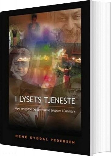I Lysets Tjeneste   Rene Dybdal Pedersen   Bog