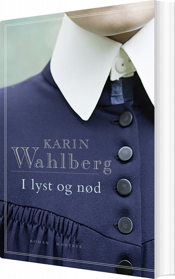 I Lyst Og Nød   Karin Wahlberg   Bog