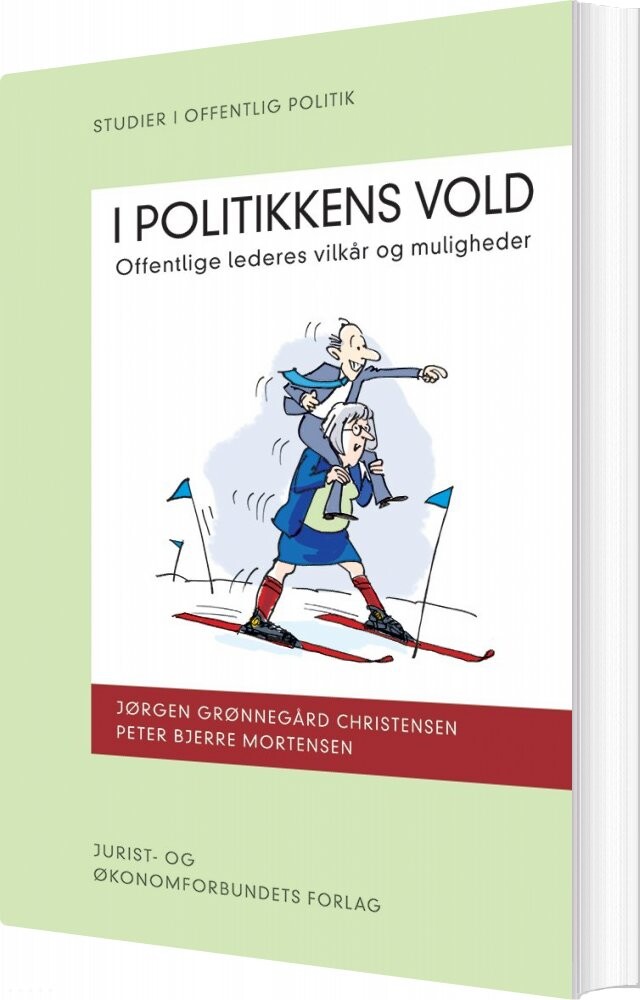 I Politikkens Vold   Jørgen Grønnegård Christensen   Bog