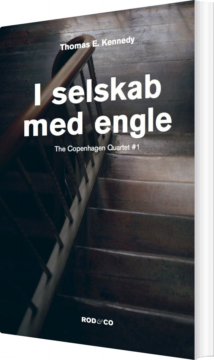 I Selskab Med Engle   Thomas E  Kennedy   Bog